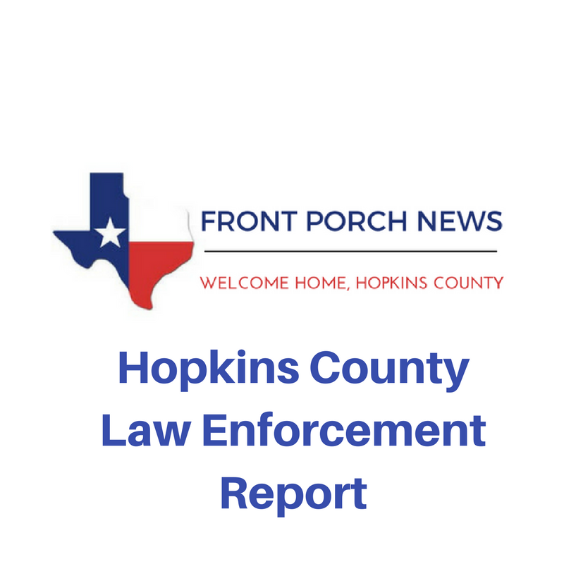 Hopkins County Law Enforcement Report for March 23rd, 2018