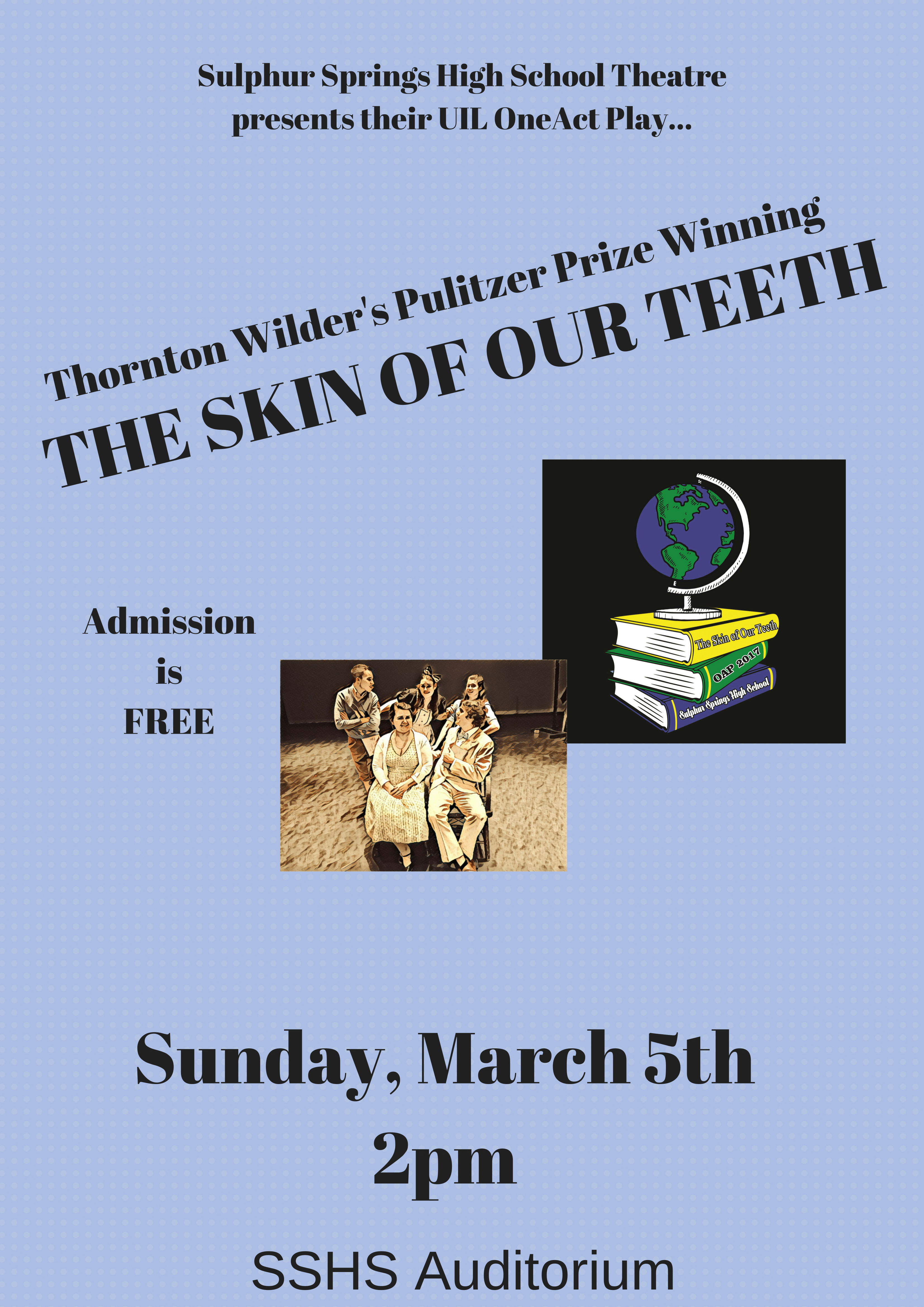 SSHS One Act Play Free to Public on Sunday March 5th