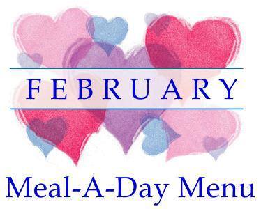 Meal A Day Menu  February 20th  – February 24th
