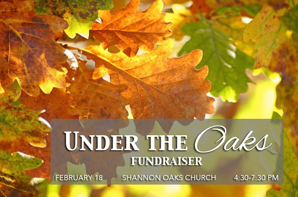 Shannon Oaks Church Hosting Under the Oaks Fundraiser Saturday