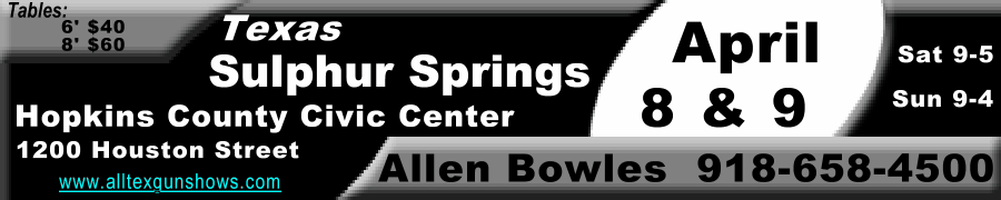 Allan Bowles Gun and Knife Show at Civic Center Saturday and Sunday