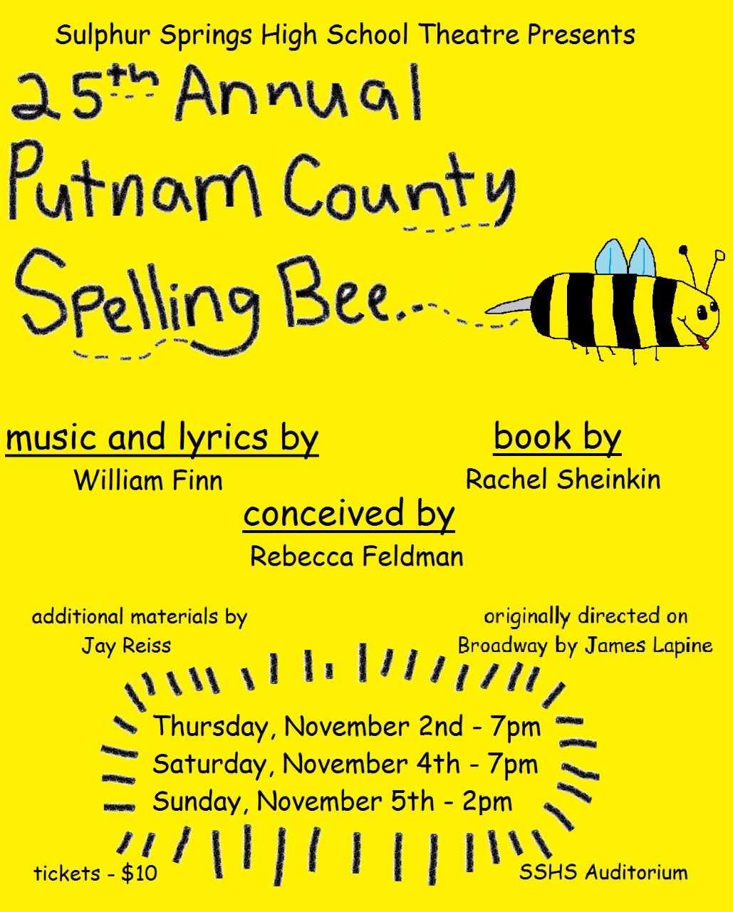 Sulphur Springs High School Theatre presents 25th Annual Putnam County Spelling Bee November 2nd, 4th, and 5th