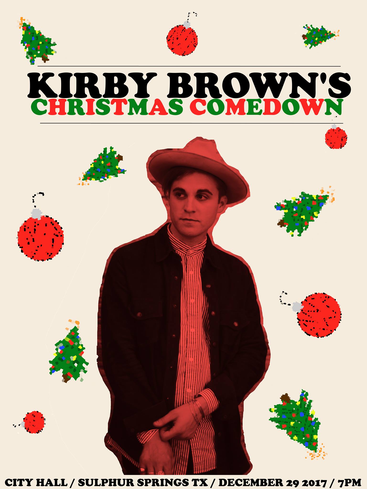 Kirby Brown’s Christmas Comedown Concert at SS City Hall Friday Night