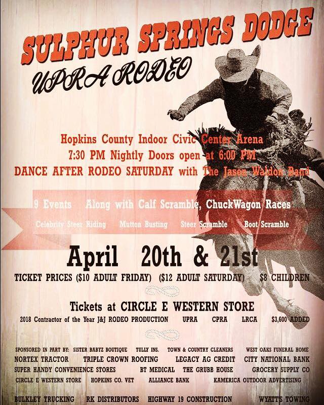 Sulphur Springs Dodge UPRA Rodeo at Hopkins County Civic Center April 20th and 21st