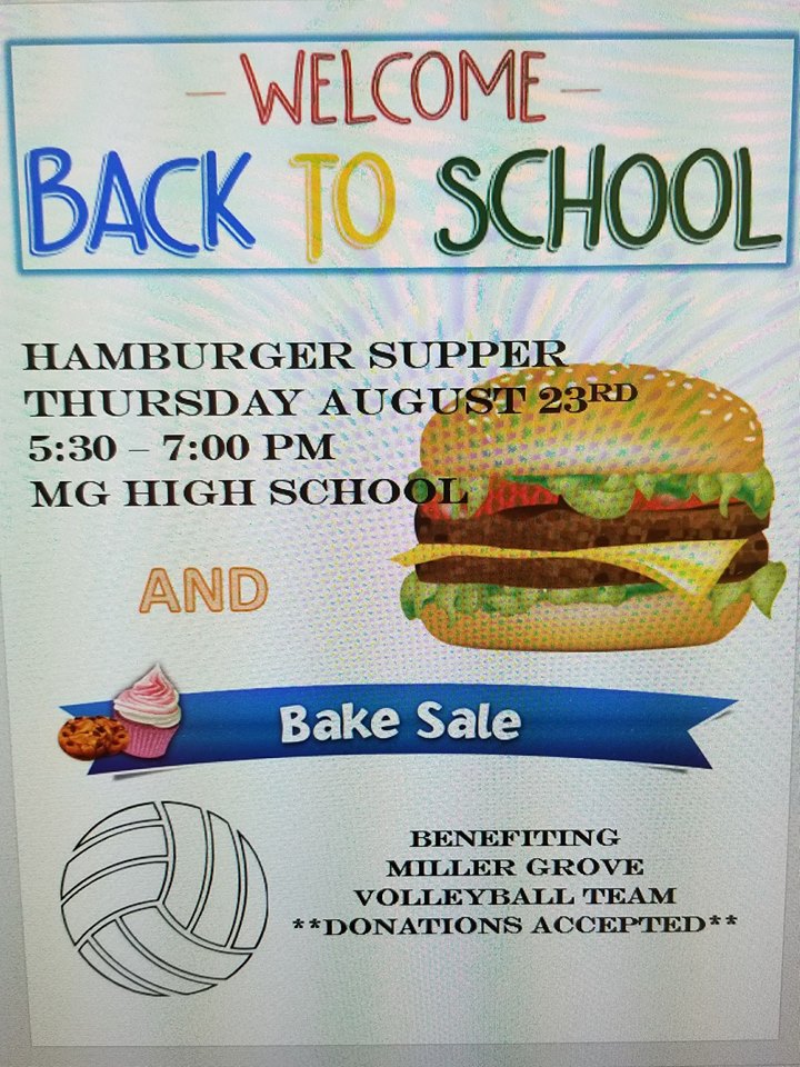 Back to School Hamburger Supper at Miller Grove High School on Thursday, August 23rd Benefitting FFA and Miller Grove High School Volleyball