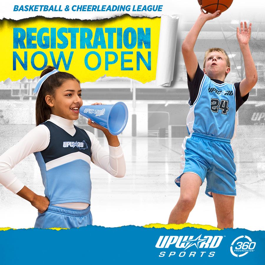 Registration for Upward Sports-Cheerleading and Basketball League Now Open