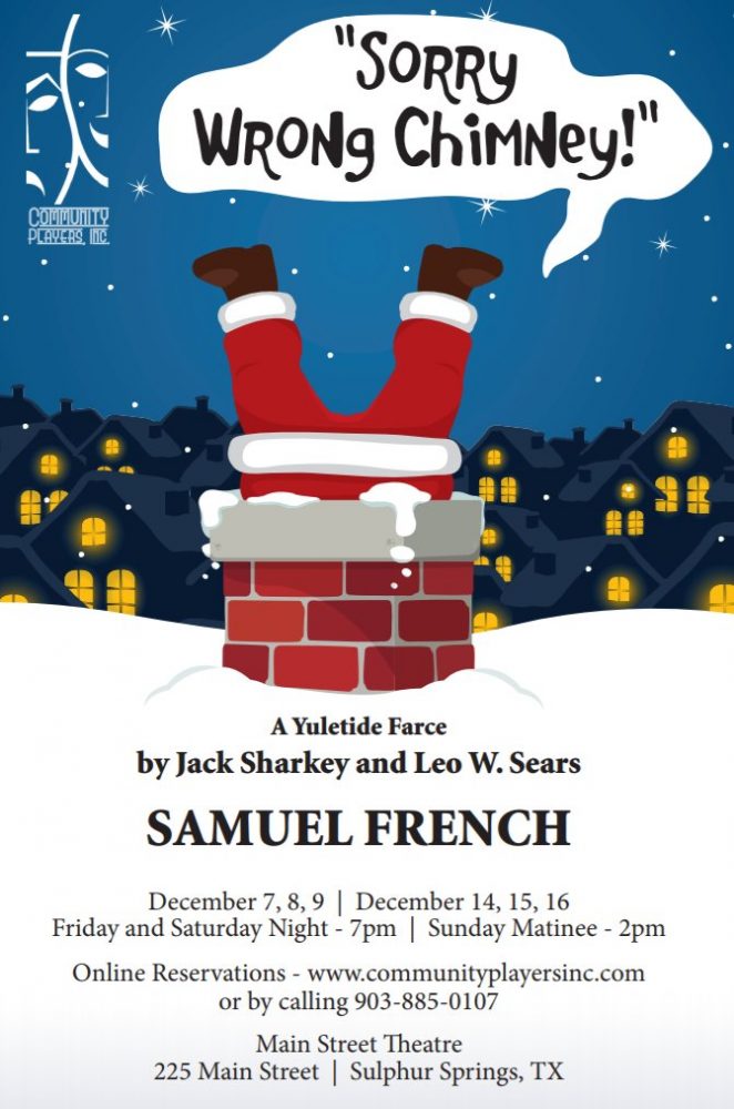Holiday Play “Sorry, Wrong Chimney” Being Performed This Weekend and Next at Main Street Theatre