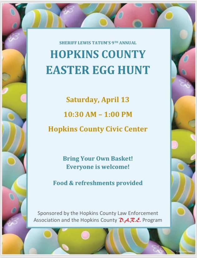 Sheriff Lewis Tatum’s 9th Annual Hopkins County Easter Egg Coming Up Saturday, April 13th