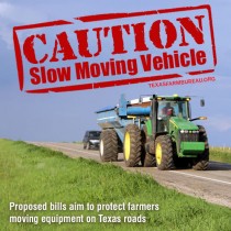 YOUR TEXAS AGRICULTURE MINUTE: Texas Legislature to act on slow moving vehicle bills Presented by Texas Farm Bureau’s Mike Miesse