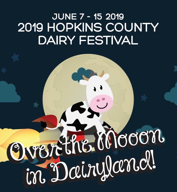2019 Hopkins County Dairy Festival Schedule. June 7th-15th