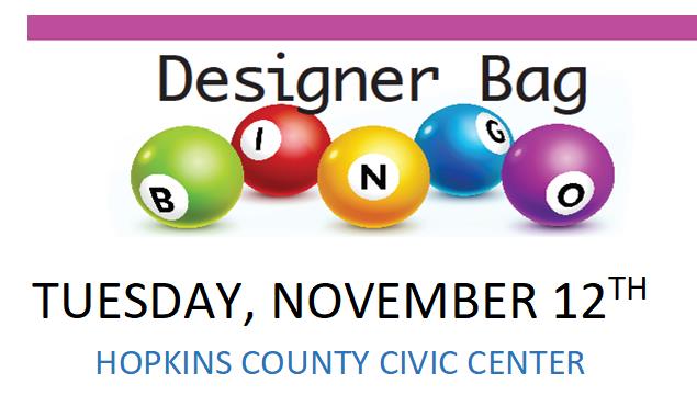 Hopkins County Health Care Foundation Holding Designer Bag Bingo Fundraiser Tuesday Night
