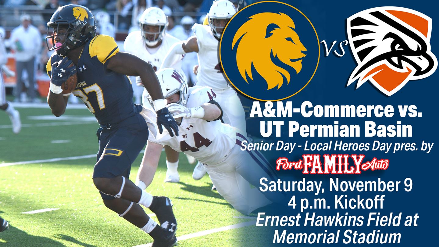 TEXAS A&M-COMMERCE FOOTBALL PREVIEW: No. 24 Lions host Senior Day and Local Heroes Day vs. UT Permian Basin