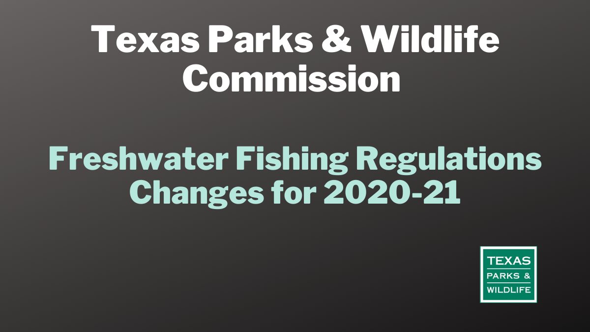 TPW Commission Approves Changes to Freshwater Fishing Regulations for 2020-21