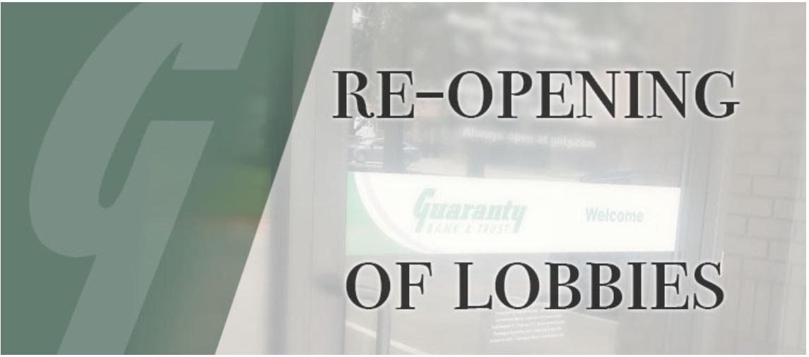Guaranty Bank & Trust Reopening Lobbies on June 1st
