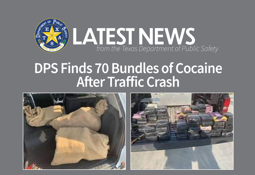 DPS Finds 70 Bundles of Cocaine After Traffic Crash