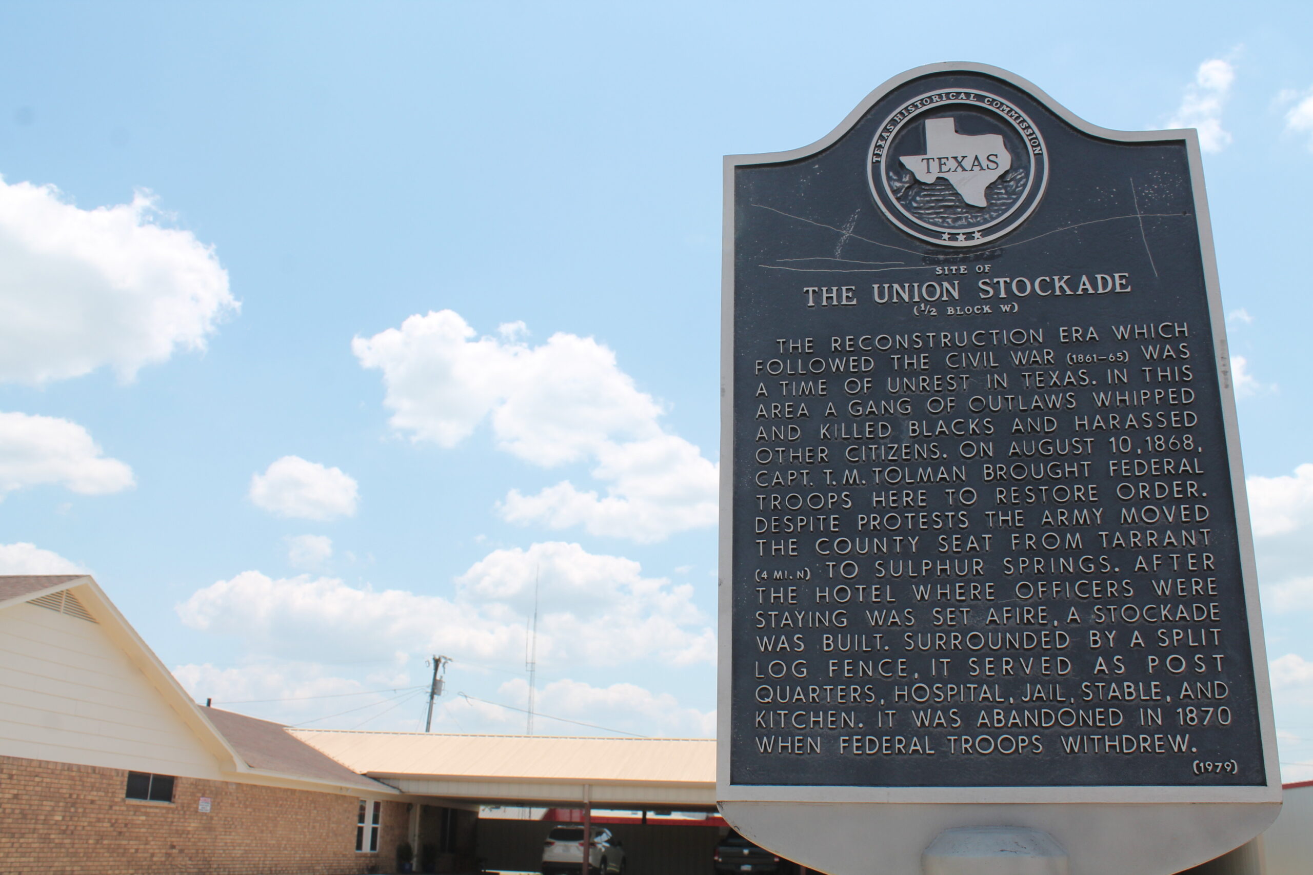 History of the Union Stockade