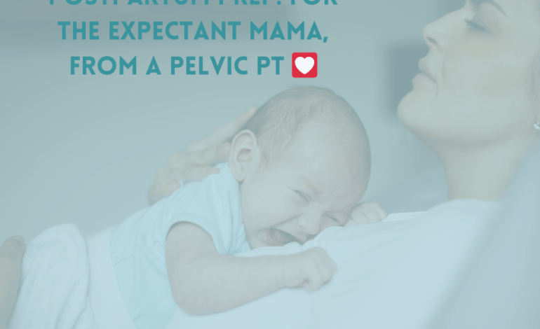 For the expectant mama, from a pelvic PT By Dr. Hailey Jackson