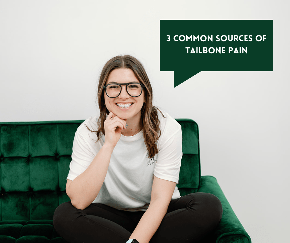 3 common sources of tailbone pain by Dr. Hailey Jackson