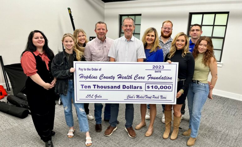 Chad’s Media and The Hopkins County Health Care Foundation